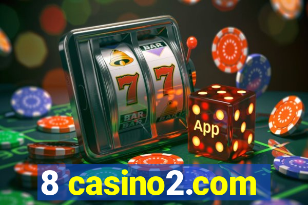 8 casino2.com